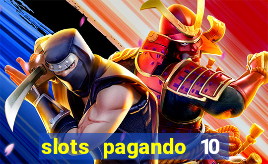 slots pagando 10 no cadastro facebook